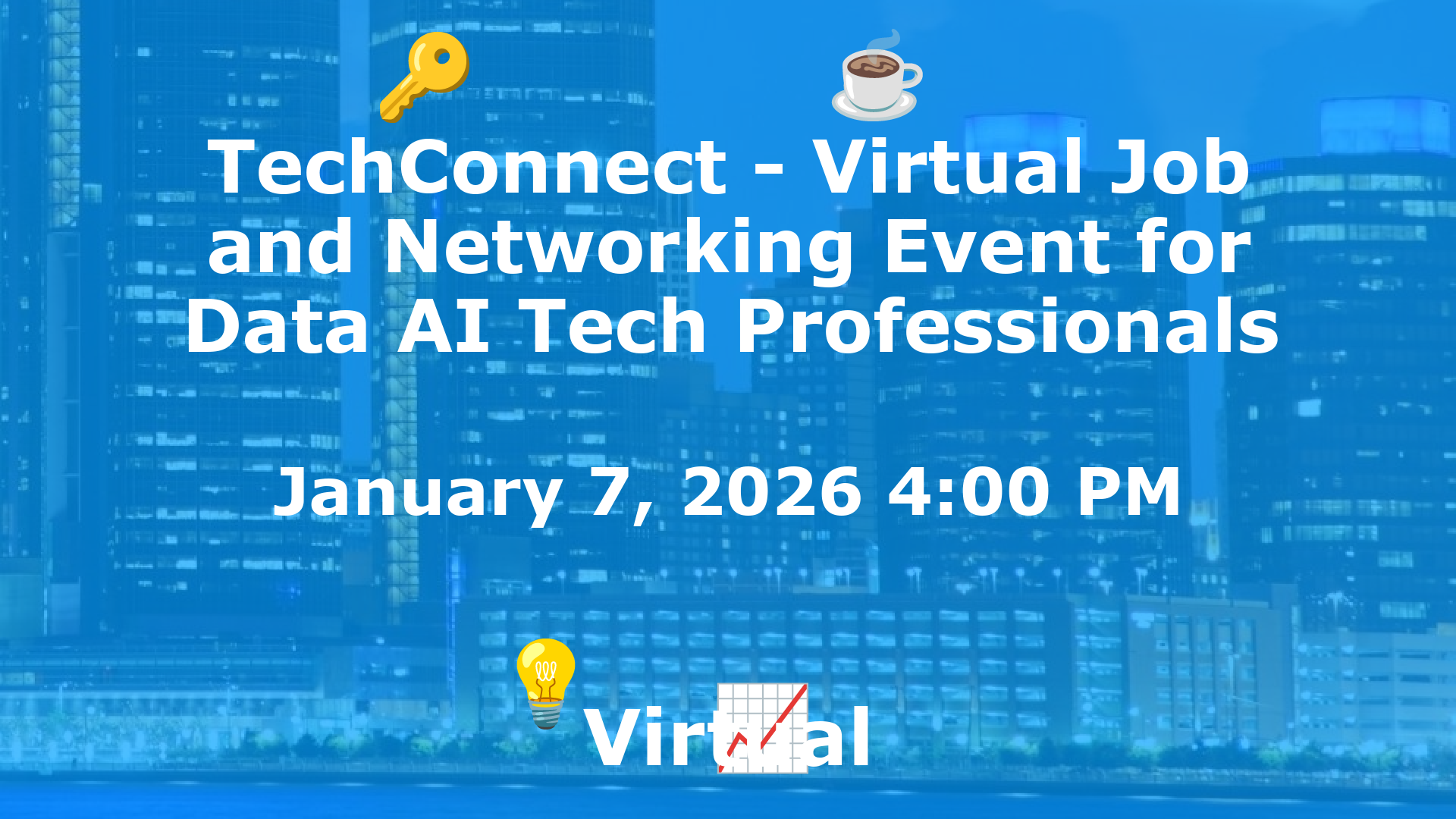 TechConnect - Virtual Job and Networking Event for Data AI Tech Professionals event image